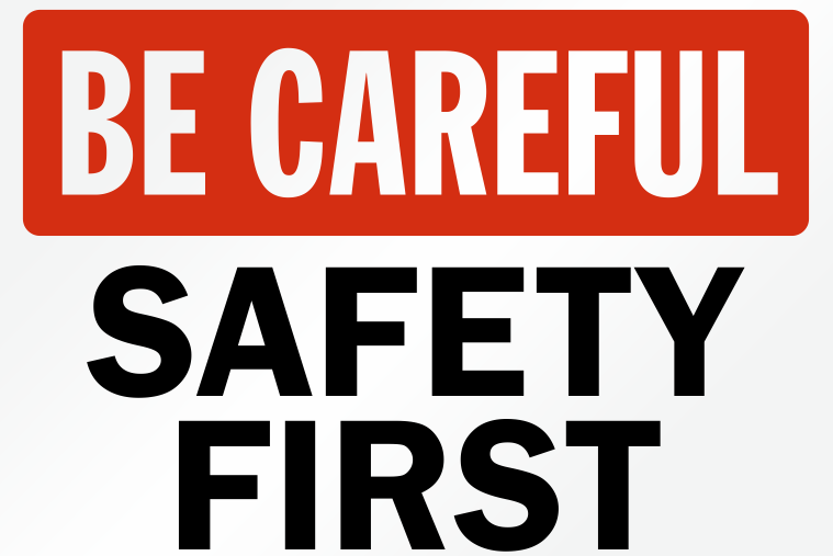 be-careful-safety-first-sign-s-4160