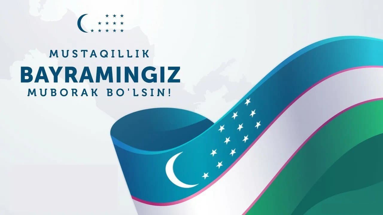 Mustaqillik bayram muborak bo’lsin!