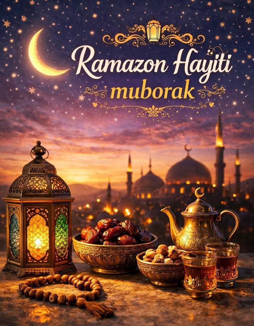 РАМАЗОН ҲАЙИТИНГИЗ МУБОРАК БЎЛСИН