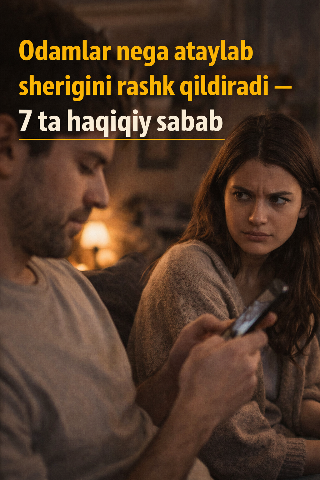 Rashkning ortida nima bor? Odamlar nega ataylab sherigini rashk qildiradi — 7 ta haqiqiy sabab