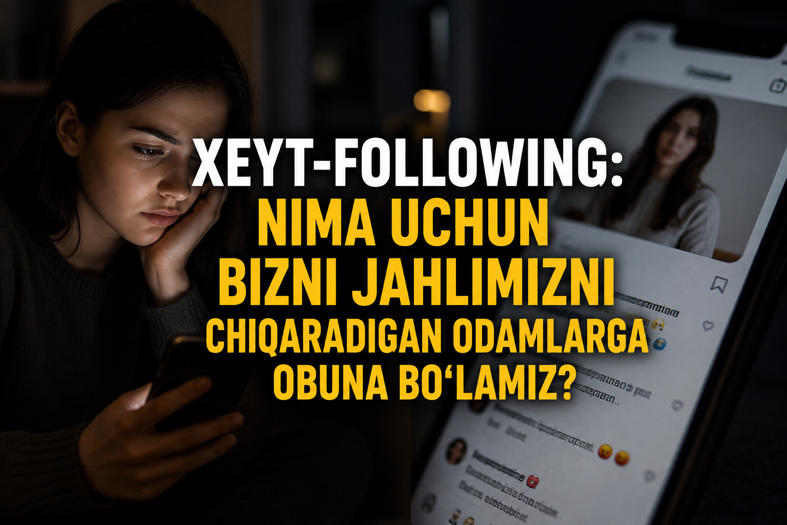 Xeyt-folloving: nega bizni jahlimizni chiqaradigan odamlarga obuna bo‘lamiz?